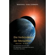 Buch: DIE VERBNDETEN DER MENSCHHEIT, BUCH EINS (The Allies of Humanity, Book One - German Edition) (Paperback)