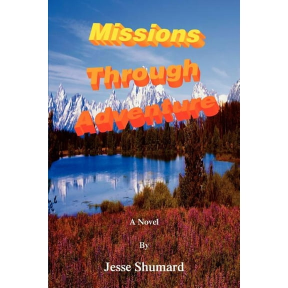 Missions Through Adventure