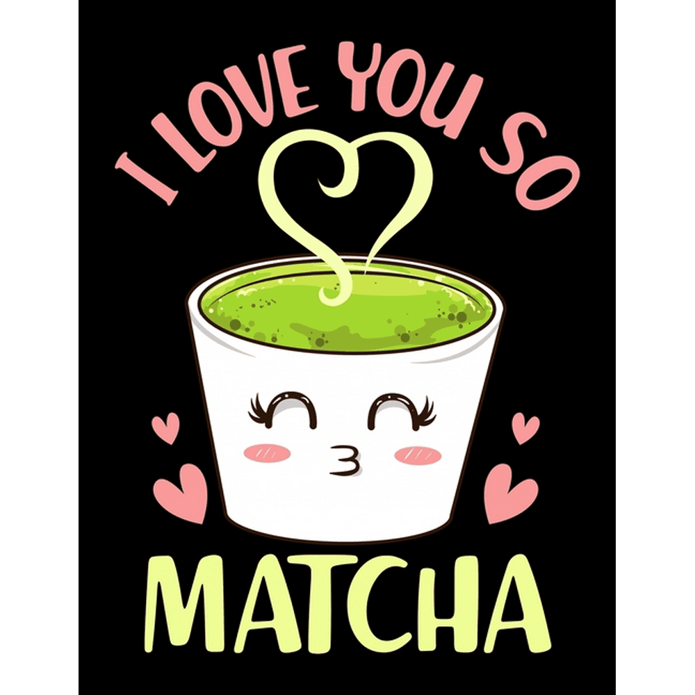 I Love You So Matcha I Love You So Matcha Blank Sketchbook to Draw and