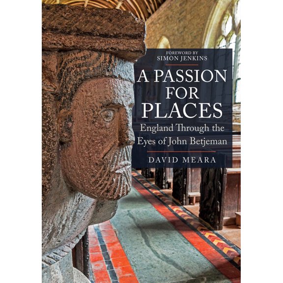 Passion for Places: John Betjeman's Favourite Buildings, (Paperback)