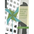 thumbnail image 1 of DISEÑADO PARA UN MUNDO COMPLEJO. ACCIONES PARA LOGRAR LA SUSTENTABILIDAD DESIGNIO JOHN THACKARA, 1 of 1