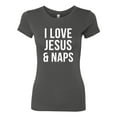 thumbnail image 2 of Wild Bobby I Love Jesus & Naps Inspirational/Christian Women Slim Fit Junior Tee, Dark Grey, Small, 2 of 6