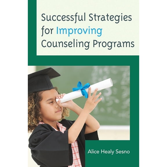 Successful Strategies for Improving Counseling Programs, (Paperback)