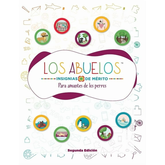 Insignias de Mérito de los abuelos (TM) Para amantes de los perros, (Paperback)