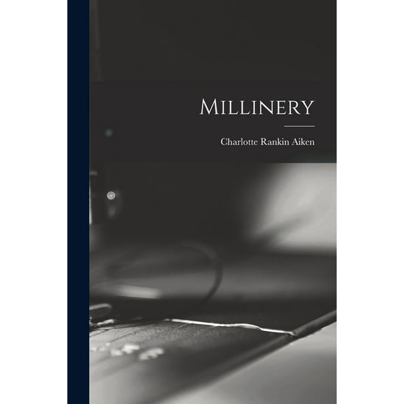 Millinery (Paperback)