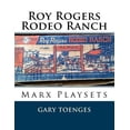 thumbnail image 1 of Pre-Owned Roy Rogers - Rodeo Ranch: Marx Playsets, 1 of 1