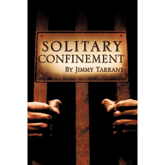 Solitary Confinement, (Paperback)