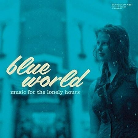 Blue World: Music For The Lonely Hours (Various Artists) (Vinyl)