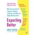 thumbnail image 1 of Libro Expecting Better: Sabiduría sobre el embarazo por Emily Oster, 1 of 1