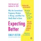 thumbnail image 1 of Libro Expecting Better: Sabiduría sobre el embarazo por Emily Oster, 1 of 1