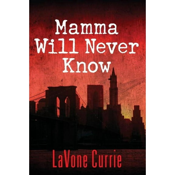 Mamma Will Never Know, (Paperback)