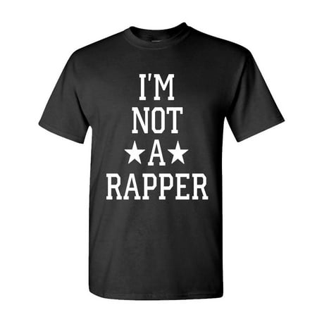 I'M NOT A RAPPER - hip hop rap music bass - Cotton Unisex