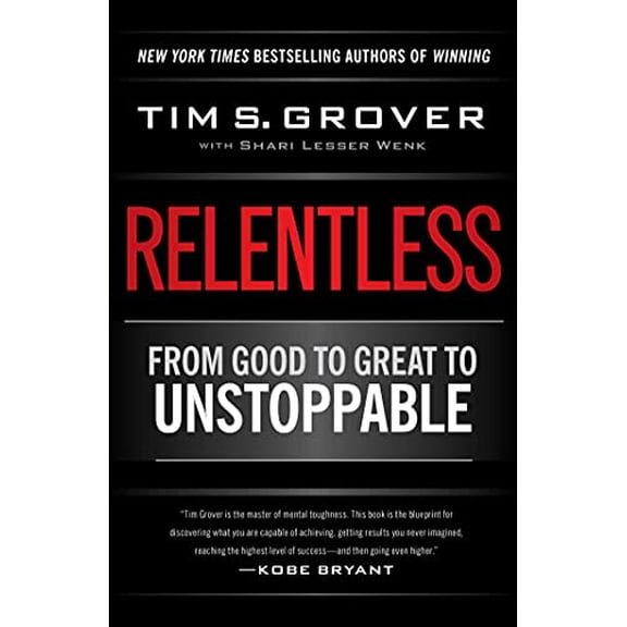 Pre-Owned Relentless: From Good to Great to Unstoppable (Hardcover) 1476710937 9781476710938