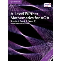 As/A Level Further Mathematics Aqa A Level Further Mathematics for Aqa Student Book 2 (Year 2) with Digital Access (2 Years), (Paperback)