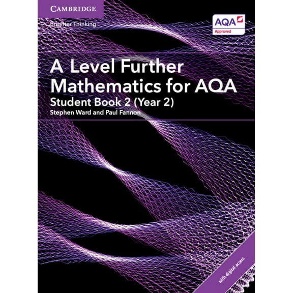 As/A Level Further Mathematics Aqa A Level Further Mathematics for Aqa Student Book 2 (Year 2) with Digital Access (2 Years), (Paperback)