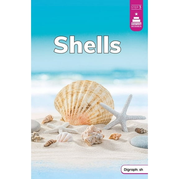 Stairway Decodables Nonfiction Step 3 Shells, (Paperback)