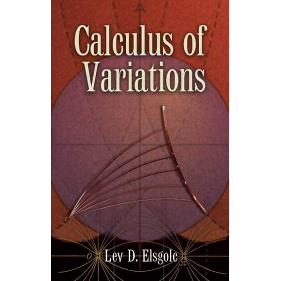 Pre-Owned Calculus of Variations (Paperback) 0486457990 9780486457994