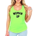 thumbnail image 2 of Woman Up Tank Top for Women and Teens Women Empowerment & Motivational Feminist Shirt Neon Green Tank Top X-Large, 2 of 4