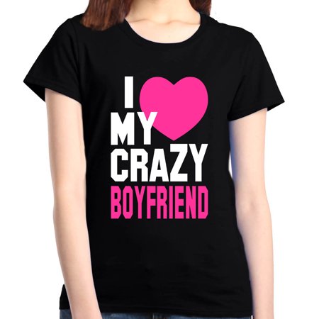 Shop4Ever Women's I Love My Crazy Boyfriend Matching Couples Graphic