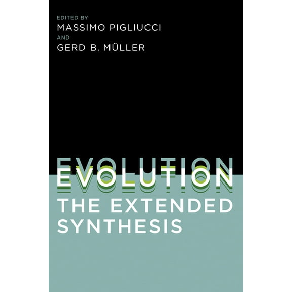 Evolution, the Extended Synthesis, (Paperback)