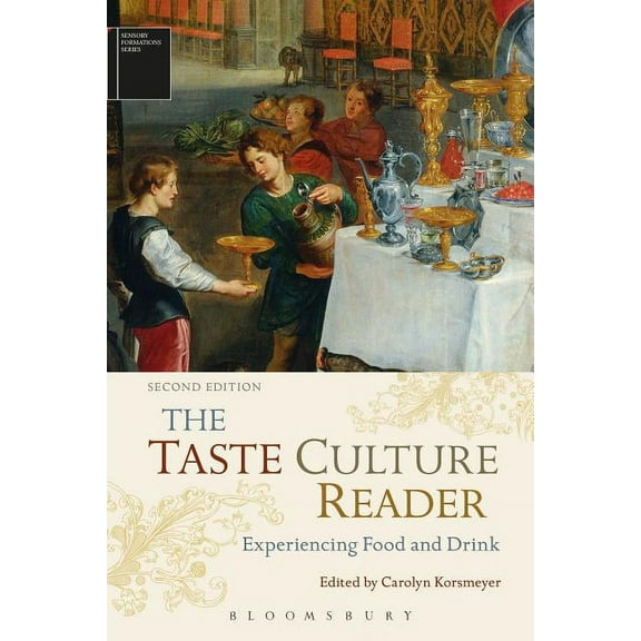 Sensory Formations The Taste Culture Reader: Experiencing Food and Drink, (Hardcover)