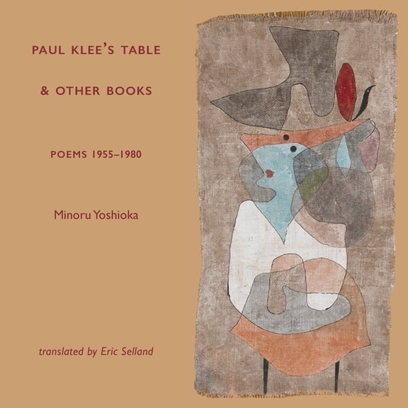 Paul Klee's Table and Other Books: Poems 1955-1980, (Paperback)