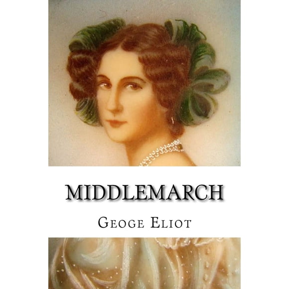 Libro CREATESPACE Middlemarch Edición en español