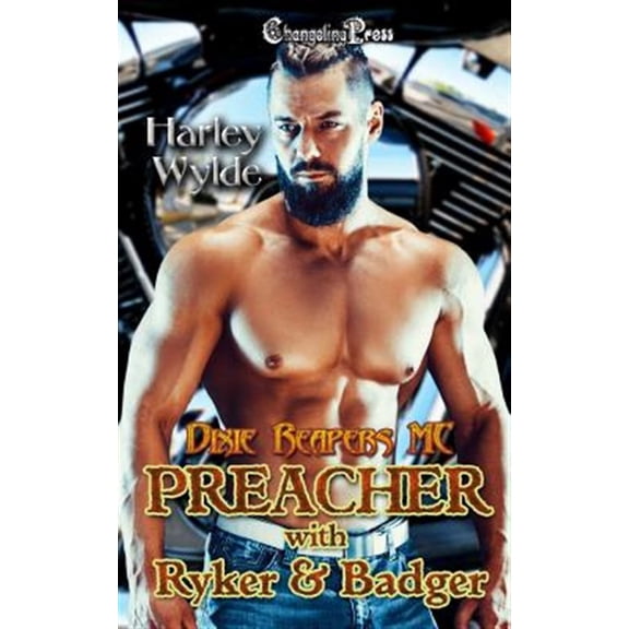 Pre-Owned Preacher (Dixie Reapers MC): with Ryker & Badger (Paperback) by Paige Warren, Harley Wylde