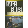 thumbnail image 2 of Pre-Owned Face Boss: The Memoir of a Western Kentucky Coal Miner (Hardcover) 1572336498 9781572336490, 2 of 2