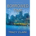 thumbnail image 1 of Pre-Owned Borrowed Time, 9781496724083, 1496724089, Paperback,, 1 of 1