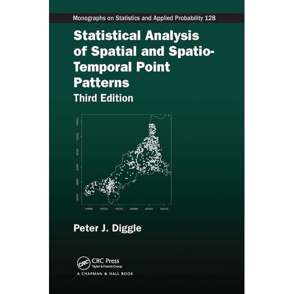 Chapman & Hall/CRC Monographs on Statistics and Applied Prob: Statistical Analysis of Spatial and Spatio-Temporal Point Patterns (Paperback)