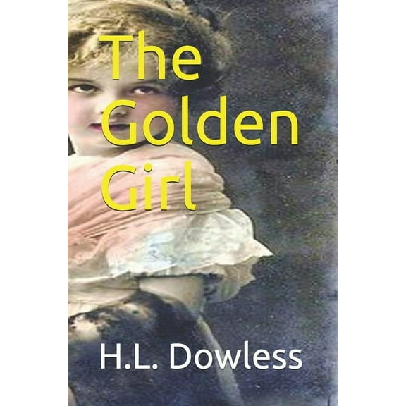 Short Story Package: The Golden Girl (Paperback)