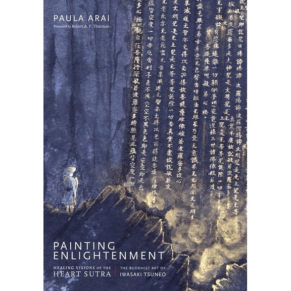 Painting Enlightenment: Healing Visions of the Heart Sutra, (Hardcover)