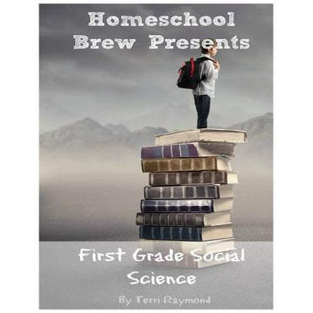 First Grade Social Science : For Homeschool or Extra