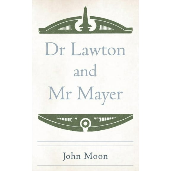 Dr Lawton and MR Mayer (Paperback)