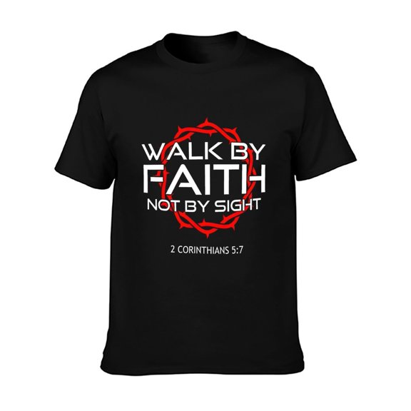 Christian Faith Tshirt Walk By Faith Not Sight Bible Verse Religious Tops Crew Neck Short Sleeve Casual Tee For Men