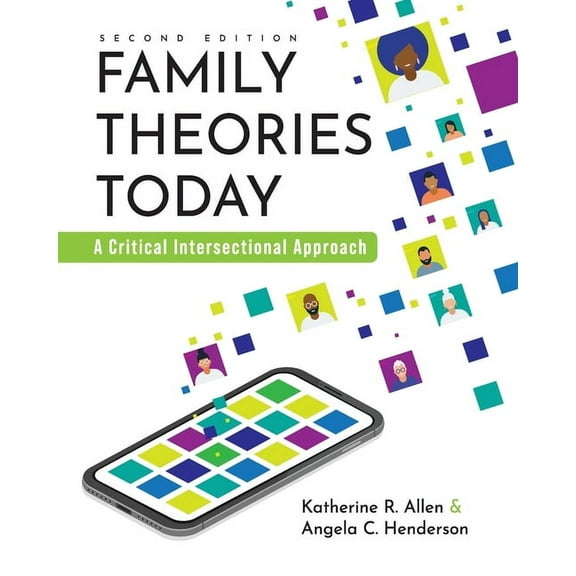 Family Theories Today: A Critical Intersectional Approach, (Paperback)
