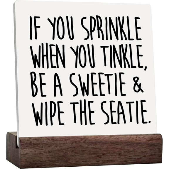 Bathroom Humor Canvas Wall Art Framed Print If You Sprinkle when You Tinkle Poster Painting Desk Sign Home Toilet Restroom Decor Ceramic Desk Sign Plaque