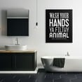 thumbnail image 2 of The Stupell Home Decor Collection Wash Your Hands Ya Filthy Animal Black and White Bold Typography Super Canvas Wall Art, 2 of 6