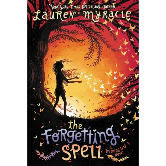 Wishing Day The Forgetting Spell, Book 2, (Paperback)