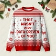 thumbnail image 2 of Ugly Christmas Sweater for Women 2025 - THAT WASN'T VERY DATA-DRIVEN DF YOU Xmas Fuzzy Fleece Sweatshirt - Funny Gifts for Christmas, 2 of 4