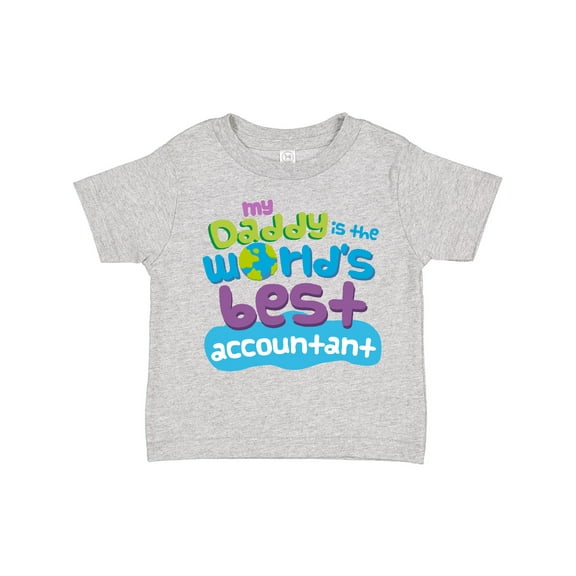 Inktastic My Daddy is the Worlds Best Accountant Boys or Girls Toddler T-Shirt