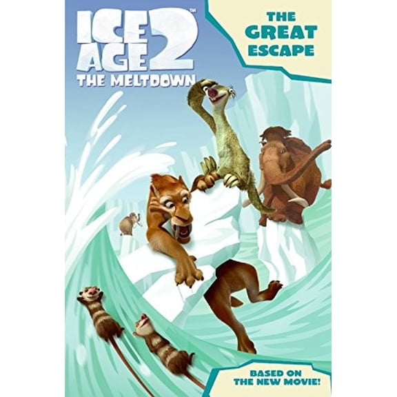 Pre-Owned Ice Age 2: The Great Escape (Ice Age 2 The Meltdown) (Paperback) 0060839724 9780060839727