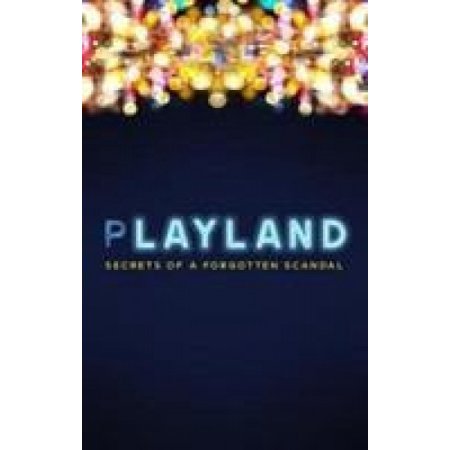 Playland: Secrets of a forgotten scandal | Walmart Canada