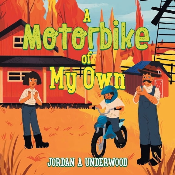 A Motorbike of My Own, (Paperback)