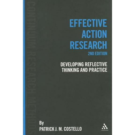 Continuum Research Methods Effective Action Research, (Paperback)