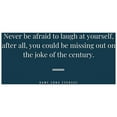 thumbnail image 2 of ArtsyQuotes 24x19 Black Ornate Wood Framed with Double Matting Museum Art Print Titled - Dame Edna Everage Quote: Laugh at Yourself, 2 of 4