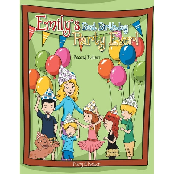Emily's Best Birthday Party Ever!, (Paperback)