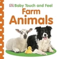 thumbnail image 1 of Pre-Owned DK: Baby Touch and Feel: Farm Animals (Board Book), 1 of 1