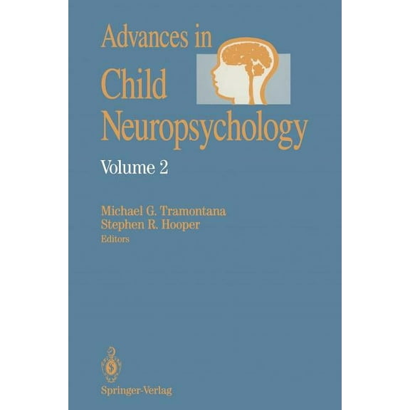 Advances in Child Neuropsychology Advances in Child Neuropsychology, Book 2, (Paperback)